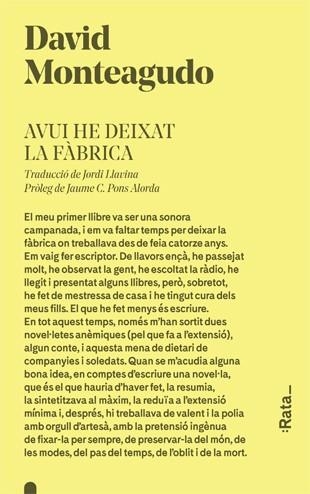 AVUI HE DEIXAT LA FÀBRICA | 9788416738274 | MONTEAGUDO, DAVID | Llibreria Drac - Llibreria d'Olot | Comprar llibres en català i castellà online