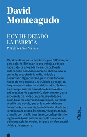 HOY HE DEJADO LA FÁBRICA | 9788416738281 | MONTEAGUDO, DAVID | Llibreria Drac - Librería de Olot | Comprar libros en catalán y castellano online