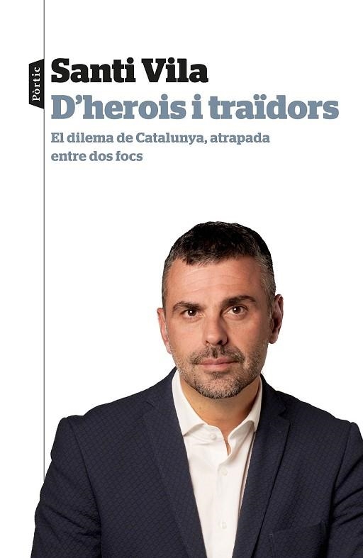 D'HEROIS I TRAÏDORS | 9788498094145 | VILA, SANTI | Llibreria Drac - Librería de Olot | Comprar libros en catalán y castellano online