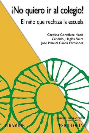 NO QUIERO IR AL COLEGIO | 9788436839043 | AA.DD. | Llibreria Drac - Librería de Olot | Comprar libros en catalán y castellano online