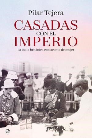 CASADAS CON EL IMPERIO | 9788491642176 | TEJERA, PILAR | Llibreria Drac - Librería de Olot | Comprar libros en catalán y castellano online