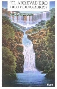 ABREVADERO DE LOS DINOSAURIOS, EL | 9788494706240 | CHAVIANO, DAINA | Llibreria Drac - Llibreria d'Olot | Comprar llibres en català i castellà online