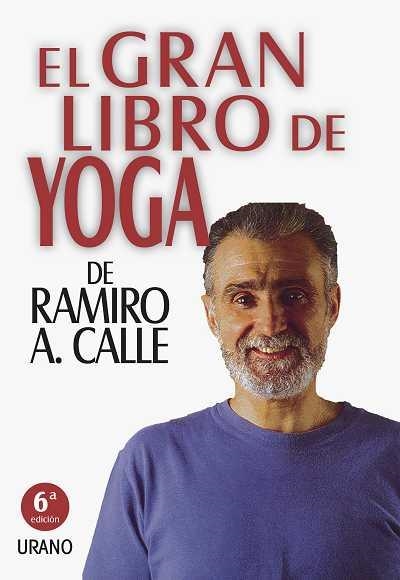 GRAN LIBRO DE YOGA, EL | 9788479533137 | CALLE, RAMIRO | Llibreria Drac - Librería de Olot | Comprar libros en catalán y castellano online