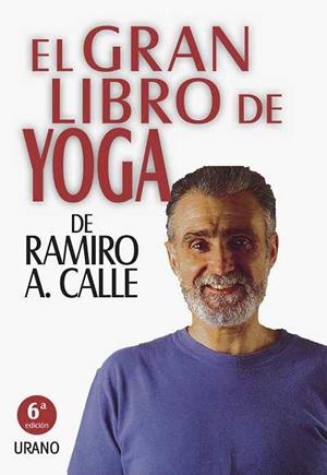 GRAN LIBRO DE YOGA, EL | 9788479533137 | CALLE, RAMIRO | Llibreria Drac - Librería de Olot | Comprar libros en catalán y castellano online