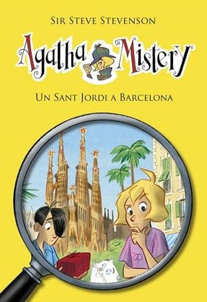 SANT JORDI A BARCELONA, UN (AGATHA MISTERY 26) | 9788424662332 | STEVENSON, SIR STEVE | Llibreria Drac - Llibreria d'Olot | Comprar llibres en català i castellà online