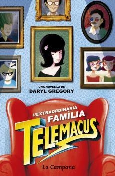 EXTRAORDINÀRIA FAMÍLIA TELEMACUS, L' | 9788416863372 | GREGORY, DARYL | Llibreria Drac - Llibreria d'Olot | Comprar llibres en català i castellà online