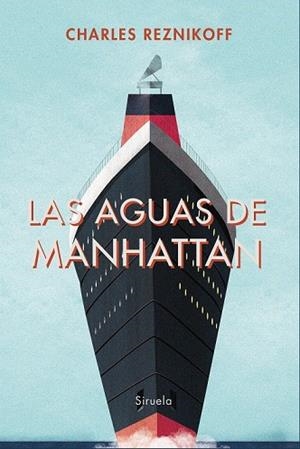 AGUAS DE MANHATTAN, LAS | 9788417308032 | REZNIKOFF, CHARLES | Llibreria Drac - Librería de Olot | Comprar libros en catalán y castellano online