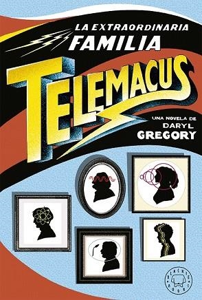 EXTRAORDINARIA FAMILIA TELEMACUS, LA | 9788417059521 | GREGORY, DARYL | Llibreria Drac - Librería de Olot | Comprar libros en catalán y castellano online