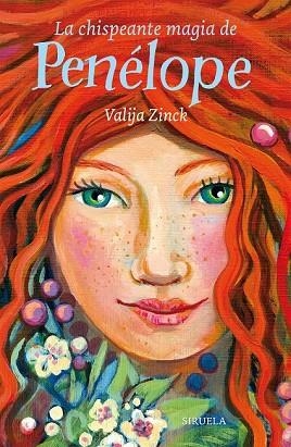CHISPEANTE MAGIA DE PENÉLOPE, LA | 9788417308131 | ZINCK, VALIJA | Llibreria Drac - Llibreria d'Olot | Comprar llibres en català i castellà online