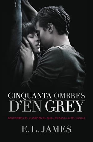 CINQUANTA OMBRES D'EN GREY (TRILOGIA CINQUANTA OMBRES 1) | 9788401388446 | JAMES, E.L. | Llibreria Drac - Librería de Olot | Comprar libros en catalán y castellano online