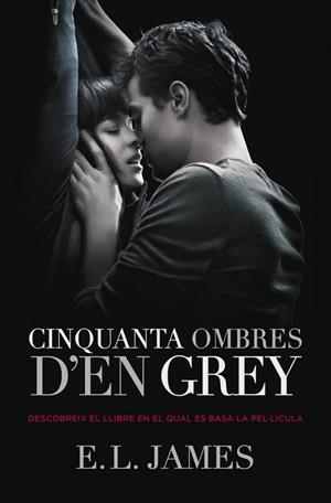 CINQUANTA OMBRES D'EN GREY (TRILOGIA CINQUANTA OMBRES 1) | 9788401388446 | JAMES, E.L. | Llibreria Drac - Librería de Olot | Comprar libros en catalán y castellano online