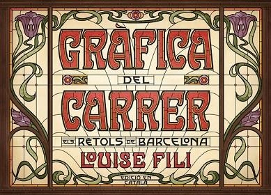 GRÀFICA DEL CARRER | 9788425230813 | FILI, LOUISE | Llibreria Drac - Librería de Olot | Comprar libros en catalán y castellano online