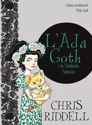 ADA GOTH I LA SIMFONIA SINISTRA, L' | 9788466143462 | RIDDELL, CHRIS | Llibreria Drac - Librería de Olot | Comprar libros en catalán y castellano online