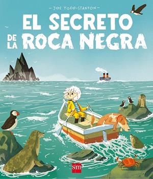SECRETO DE LA ROCA NEGRA, EL | 9788491072621 | TODD-STANTON, JOE | Llibreria Drac - Llibreria d'Olot | Comprar llibres en català i castellà online