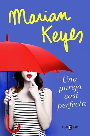 PAREJA CASI PERFECTA, UNA | 9788401020827 | KEYES, MARIAN | Llibreria Drac - Librería de Olot | Comprar libros en catalán y castellano online