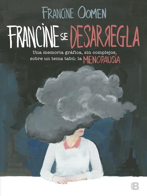 FRANCINE SE DESARREGLA | 9788466662840 | OOMEN, FRANCINE  | Llibreria Drac - Llibreria d'Olot | Comprar llibres en català i castellà online