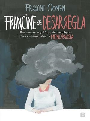 FRANCINE SE DESARREGLA | 9788466662840 | OOMEN, FRANCINE  | Llibreria Drac - Llibreria d'Olot | Comprar llibres en català i castellà online