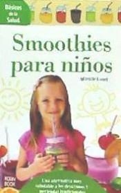SMOOTHIES PARA NIÑOS | 9788499175195 | LOUET, MIREILLE | Llibreria Drac - Llibreria d'Olot | Comprar llibres en català i castellà online