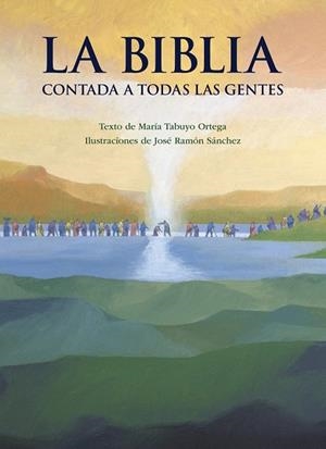 BIBLIA CONTADA A TODAS LAS GENTES, LA | 9788469846391 | TABUYO ORTEGA, MARÍA | Llibreria Drac - Librería de Olot | Comprar libros en catalán y castellano online
