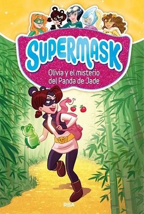OLIVIA Y EL MISTERIO DEL PANDA JADE (SUPERMASK 2) | 9788427213272 | AA.DD. | Llibreria Drac - Librería de Olot | Comprar libros en catalán y castellano online