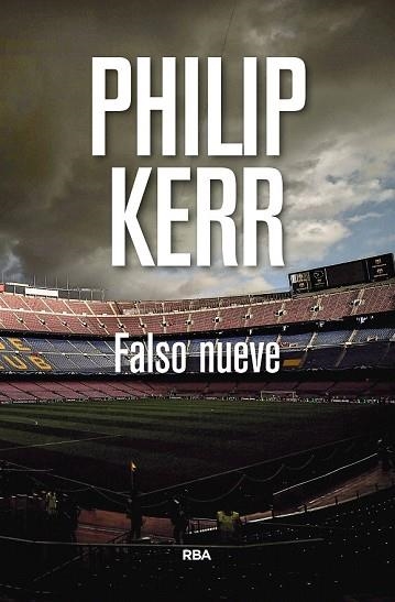 FALSO NUEVE | 9788490569115 | KERR , PHILIP | Llibreria Drac - Llibreria d'Olot | Comprar llibres en català i castellà online