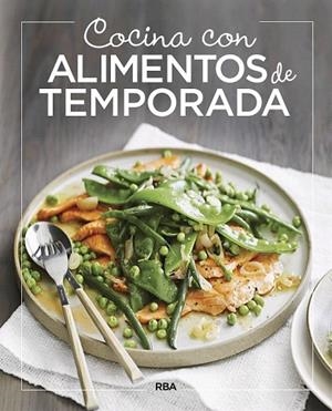 COCINA CON ALIMENTOS DE TEMPORADA | 9788491870012 | AA.DD. | Llibreria Drac - Llibreria d'Olot | Comprar llibres en català i castellà online