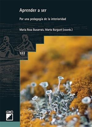 APRENDER A SER | 9788499807508 | BUENO, DAVID; BURGUET, MARTA; BUXARRAIS, M.ª ROSA; CALERO, BARTOLOMÉ | Llibreria Drac - Llibreria d'Olot | Comprar llibres en català i castellà online