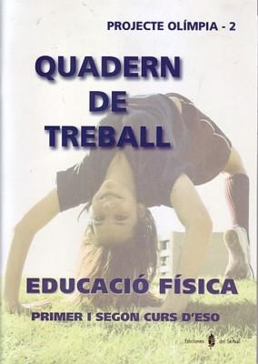 OLÍMPIA-2. EDUCACIÓ FÍSICA. PRIMER I SEGON CURS D'ESO. QUADERN DE TREBALL | 9788476284346 | ARIÑO, JESÚS; BENABARRE, ROSSEND | Llibreria Drac - Librería de Olot | Comprar libros en catalán y castellano online