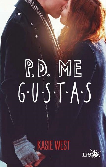 P.D. ME GUSTAS | 9788417114763 | WEST, KASIE | Llibreria Drac - Librería de Olot | Comprar libros en catalán y castellano online