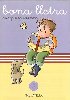 BONA LLETRA:3 ESCRIPTURA CURSIVA | 9788472105003 | SABATÉ RODIÉ, TERESA/CAPELL TOMÁS, FERMÍ | Llibreria Drac - Llibreria d'Olot | Comprar llibres en català i castellà online