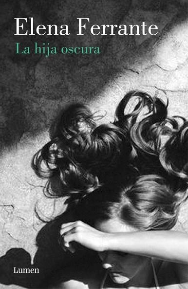 HIJA OSCURA, LA | 9788426405289 | FERRANTE, ELENA | Llibreria Drac - Librería de Olot | Comprar libros en catalán y castellano online