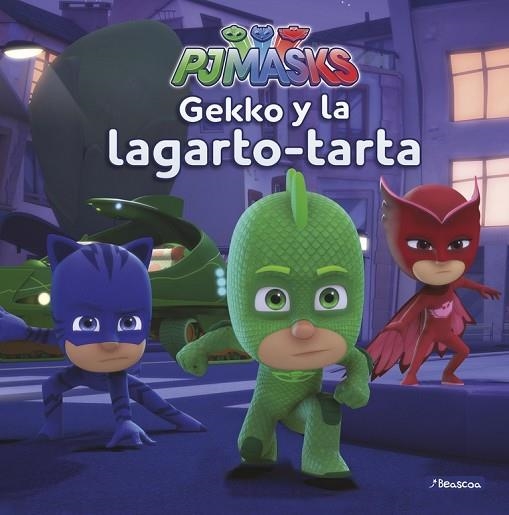 GEKKO Y LA LAGARTO-TARTA (PJ MASKS. PRIMERAS LECTURAS) | 9788448849450 | AA.DD. | Llibreria Drac - Librería de Olot | Comprar libros en catalán y castellano online