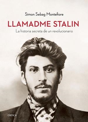 LLAMADME STALIN | 9788417067779 | MONTEFIORE, SIMON SEBAG | Llibreria Drac - Librería de Olot | Comprar libros en catalán y castellano online