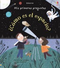 COMO ES EL ESPACIO (MIS PRIMERAS PREGUNTAS) | 9781474944908 | ATKINSON, STUART | Llibreria Drac - Librería de Olot | Comprar libros en catalán y castellano online