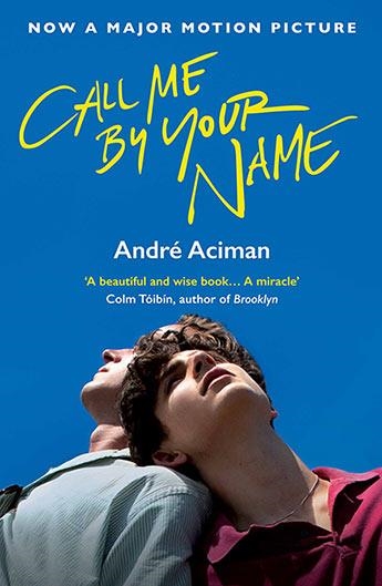 CALL ME BY YOUR NAME | 9781786495259 | ACIMAN, ANDRE | Llibreria Drac - Librería de Olot | Comprar libros en catalán y castellano online