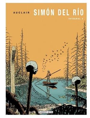 SIMÓN DEL RÍO INTEGRAL 2 | 9788492444557 | AUCLAIR, CLAUDE | Llibreria Drac - Librería de Olot | Comprar libros en catalán y castellano online