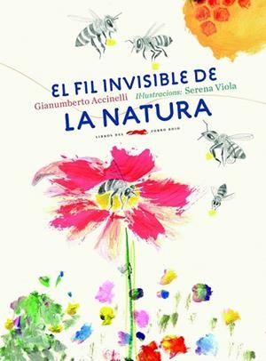 FIL INVISIBLE DE LA NATURA, EL | 9788494674365 | ACCINELLI, GIANUMBERTO | Llibreria Drac - Librería de Olot | Comprar libros en catalán y castellano online