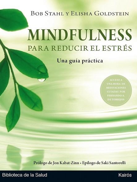 MINDFULNESS PARA REDUCIR EL ESTRÉS | 9788499886404 | STAHL, BOB; GOLDSTEIN, ELISHA | Llibreria Drac - Librería de Olot | Comprar libros en catalán y castellano online