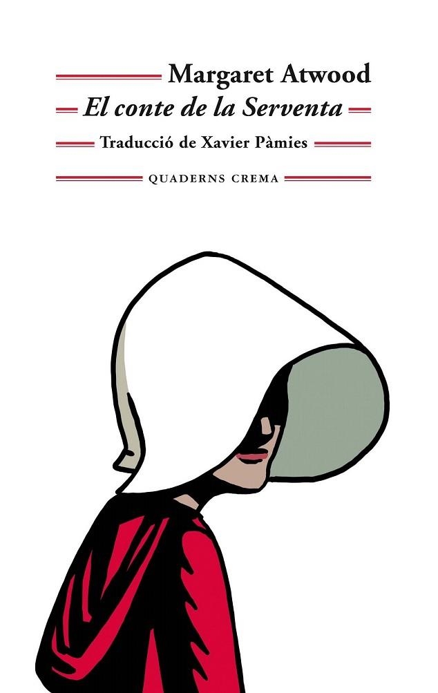 CONTE DE LA SERVENTA, EL | 9788477275886 | ATWOOD, MARGARET | Llibreria Drac - Librería de Olot | Comprar libros en catalán y castellano online
