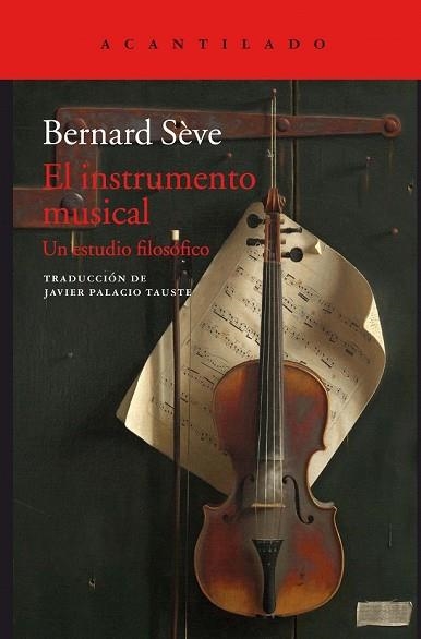 INSTRUMENTO MUSICAL, EL | 9788416748853 | SÈVE, BERNARD | Llibreria Drac - Librería de Olot | Comprar libros en catalán y castellano online
