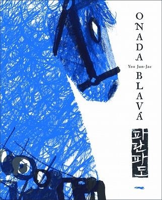 ONADA BLAVA | 9788494674372 | JUN-JAE, YOO | Llibreria Drac - Llibreria d'Olot | Comprar llibres en català i castellà online