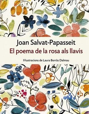 POEMA DE LA ROSA ALS LLAVIS, EL | 9788417214234 | SALVAT-PAPASSEIT, JOAN | Llibreria Drac - Llibreria d'Olot | Comprar llibres en català i castellà online