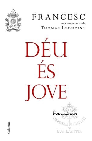 DÉU ÉS JOVE | 9788466423663 | PAPA FRANCESC | Llibreria Drac - Llibreria d'Olot | Comprar llibres en català i castellà online