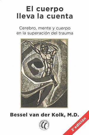CUERPO LLEVA LA CUENTA, EL | 9788494759208 | VAN DER KOLK, BESSEL | Llibreria Drac - Librería de Olot | Comprar libros en catalán y castellano online