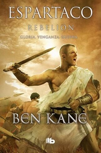 REBELIÓN (ESPARTACO 2) | 9788490704790 | KANE, BEN | Llibreria Drac - Librería de Olot | Comprar libros en catalán y castellano online