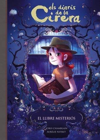 LLIBRE MISTERIÓS, EL (ELS DIARIS DE LA CIRERA 2) | 9788420487816 | CHAMBLAIN, JORIS | Llibreria Drac - Librería de Olot | Comprar libros en catalán y castellano online