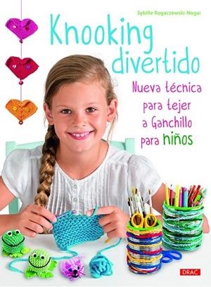 KNOOKING DIVERTIDO | 9788498745450 | ROGACZEWSKI-NOGAI, SYBILLE | Llibreria Drac - Librería de Olot | Comprar libros en catalán y castellano online
