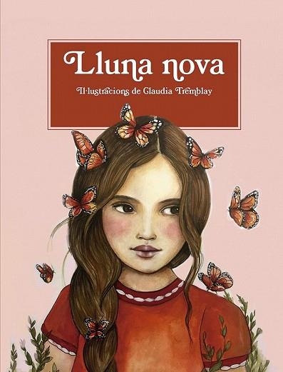 LLUNA NOVA | 9788494830013 | TREMBLAY, CLAUDIA | Llibreria Drac - Librería de Olot | Comprar libros en catalán y castellano online