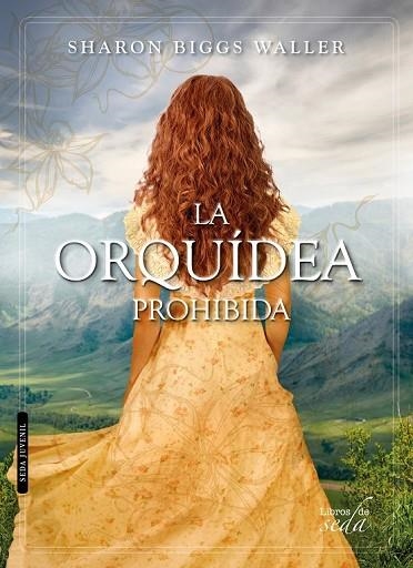 ORQUÍDEA PROHIBIDA, LA | 9788416550388 | BIGGS WALLER, SHARON | Llibreria Drac - Llibreria d'Olot | Comprar llibres en català i castellà online
