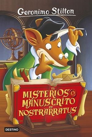MISTERIOSO MANUSCRITO DE NOSTRARRATUS, EL (GERONIMO STILTON 3) | 9788408155379 | STILTON, GERONIMO | Llibreria Drac - Librería de Olot | Comprar libros en catalán y castellano online